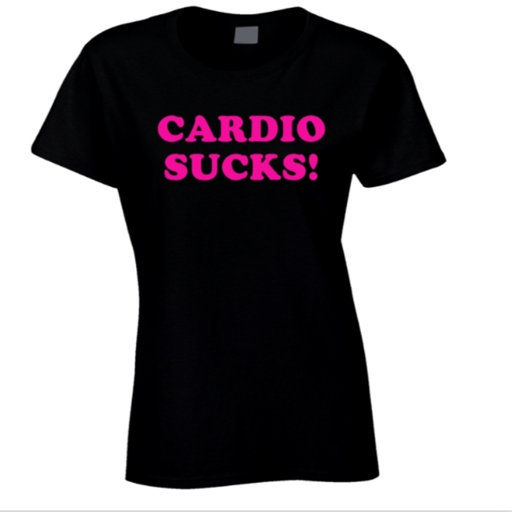 CARDIO SUCKS TEE!!